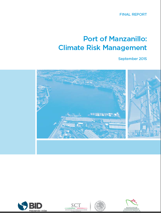 Port of Manzanillo Climate Risk Management – final report (10.66MB)